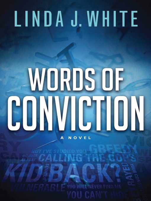 Title details for Words of Conviction by Linda J. White - Available